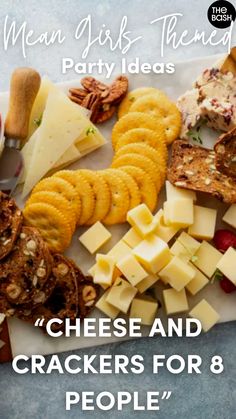 cheese and crackers for 8 people on a platter with text that reads, cheese and crackers for 8 people