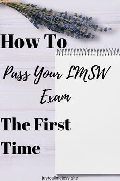 a notepad with the words, how to pass your msw exam the first time