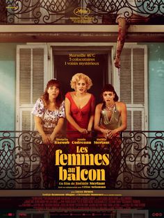 the movie poster for les fermes du balcon with three women sitting on a balcony