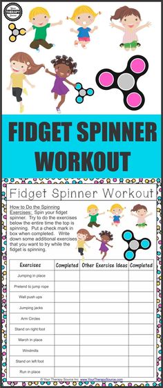 the fidgett spinner workout worksheet for kids with pictures and instructions