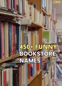 a book shelf filled with lots of books and the words,'funny bookstore names '