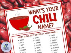 a sign that says what's your chili name? with red beans in the background