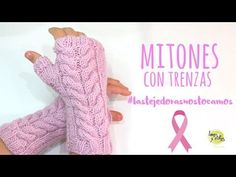 two hands wearing pink knitted mittens with the words mitones con trenzas