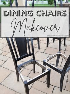 chairs with the words dining chairs makeover on them