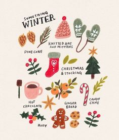 an illustrated christmas card with the words, something winter and other things to make it look like