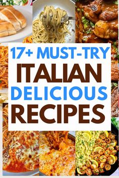 the cover of 17 must try italian delicious recipes