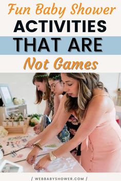 three women are playing games with the words fun baby shower activities that are not games