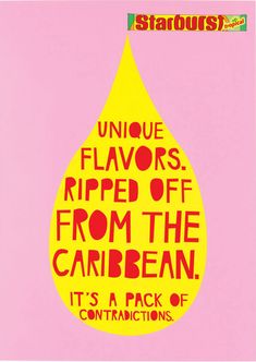 a yellow drop with the words unique flavors ripped off from the caribean it's a pack of contraptions