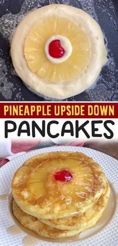 pineapple upside down pancakes on a plate with text overlay that reads pineapple upside down pancakes