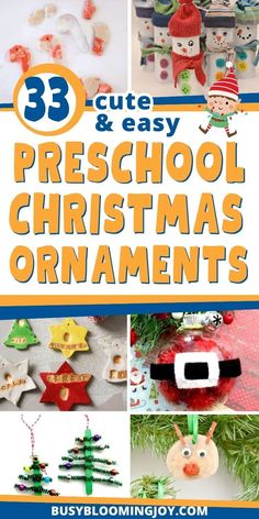 the cover of 35 cute and easy preschool christmas ornaments