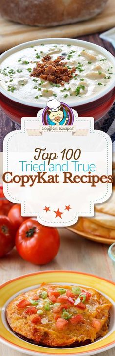 the top 100 thai true copykatt recipes is on display with tomatoes and other foods