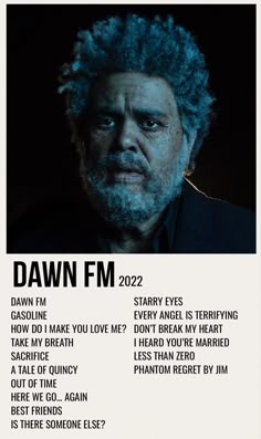 a poster with an image of a man's face and the words dawn fm on it