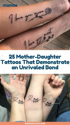 two people with tattoos on their arms and the words 25 mother daughter tattoos that demonstrate an un