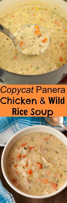 two pictures of chicken and wild rice soup with text overlay that reads copycat panera chicken & wild rice soup