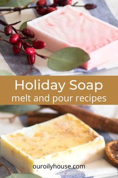 homemade holiday soap melt and pour recipes