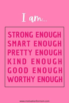 a pink poster with the words i am on it