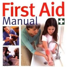 the first aid manual is shown with pictures of people washing their hands and foot in a sink