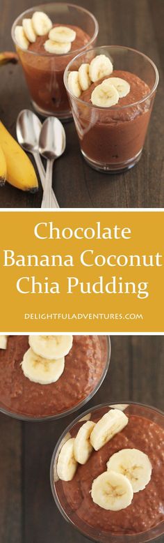 chocolate banana coconut chia pudding in glass bowls with spoons and bananas on the side