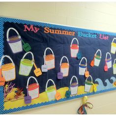 a bulletin board with buckets hanging from it's sides and the words, my summer bucket list