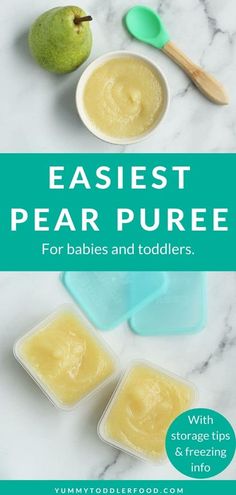 an image of pear puree for babies and toddlers with storage tips on the side