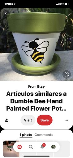 a flower pot with a bee painted on it and the words articulos similar as bumble bee hand painted flower pot