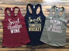 Music Festival Quotes, Quotes Country, Smooth As Tennessee Whiskey, Festival Quotes, Country Music Shirt, Strawberry Wine, Country Music Shirts, Girls Trip Shirts, Tennessee Whiskey