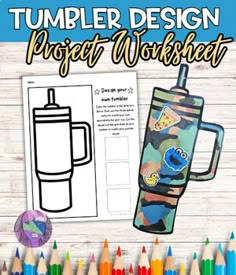 the tumbler design project worksheet with colored pencils