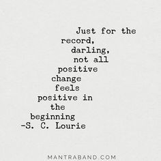 an old typewriter with the words just for the record daring, not all positive change feels