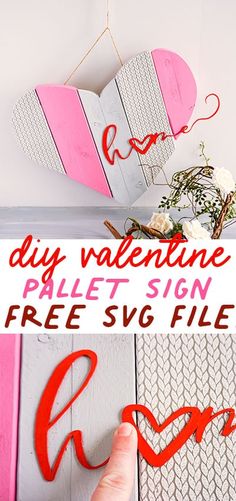 valentine's day crafts with free svg file and printables to make them look like hearts