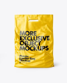 a yellow plastic bag with the words more exhaustive object mockups printed on it