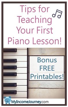 a piano with the words tips for teaching your first piano lesson on it and an image of