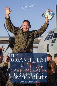 a man in camouflage holding up a sign with the words, the gigantic list of tree care packages for deployed service members