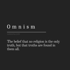 an image with the words omnism in white and black font on a dark background