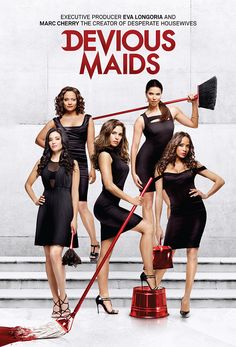 the poster for devious maids shows women in black dresses and red heels, one holding a