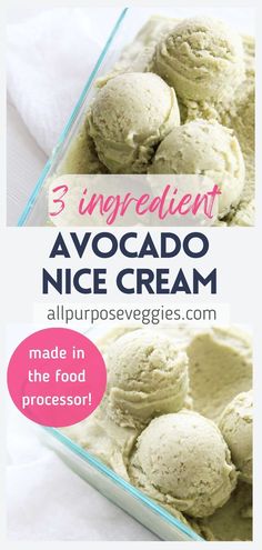 three ingredient avocado ice cream recipe in a glass dish with text overlay