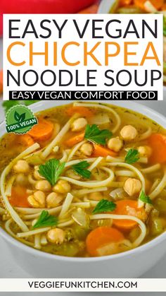 easy vegan chickpea noodle soup in a white bowl