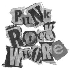 the words punk rock were written in black and white