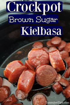 crockpot brown sugar kielbasa is in the slow cooker