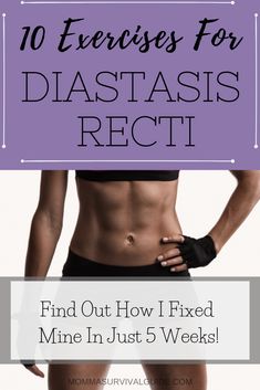 a woman's stomach with the words exercises for diastasis rect