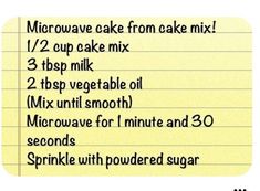 a recipe for cake mix on a piece of lined paper with the words microwave cake from cake mix