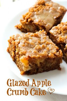 three pieces of baked apple crumb cake on a white plate with the words glazed apple crumb cake