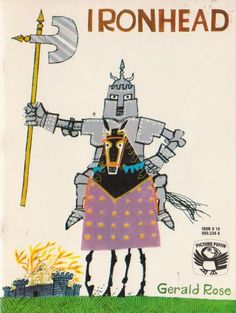 the cover of ironhead by gerard rose, with an image of a knight holding a hammer