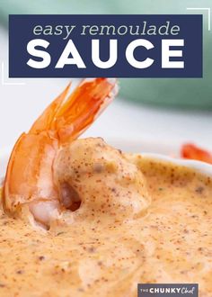 a shrimp dipping sauce in a bowl with the words easy remoulade sauce above it