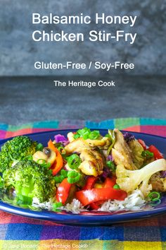 Who here is on the lookout for a new way to cook chicken? I raise my hand! Today's Balsamic Honey Chicken Stir-Fry is a wonderful change-of-pace from our ordinary chicken meals. Loaded with vegetables and a sweet/sour sauce, your family will love! It is gluten, dairy, nut, and soy-free too! . #TheHeritageCook #glutenfree #dairyfree #soyfree #nutfree #stirfry #healthy #easy #quick #simplerecipe #vegetarian