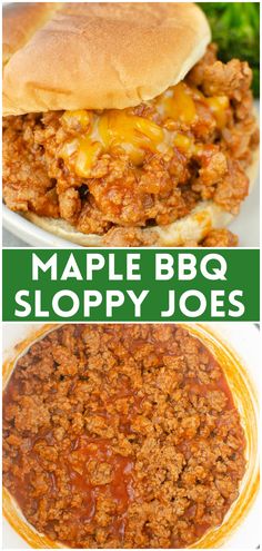 three different images of sloppy joes with the words maple bbq sloppy joes