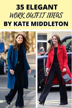 three women in black and red outfits with the words 35 elegant work outfit ideas by kate middleton