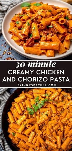 creamy chicken and chorizzo pasta in a skillet with text overlay that reads 30 minute creamy chicken and chorizzo pasta