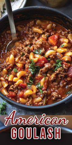 an american goulash recipe in a skillet with the title overlaying it