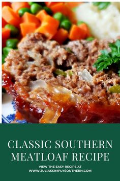 a close up of meatloaf on a plate with mashed potatoes and carrots