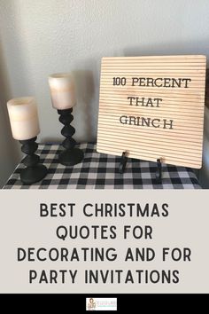 a table with candles and a sign that says, best christmas quotes for decor and for party